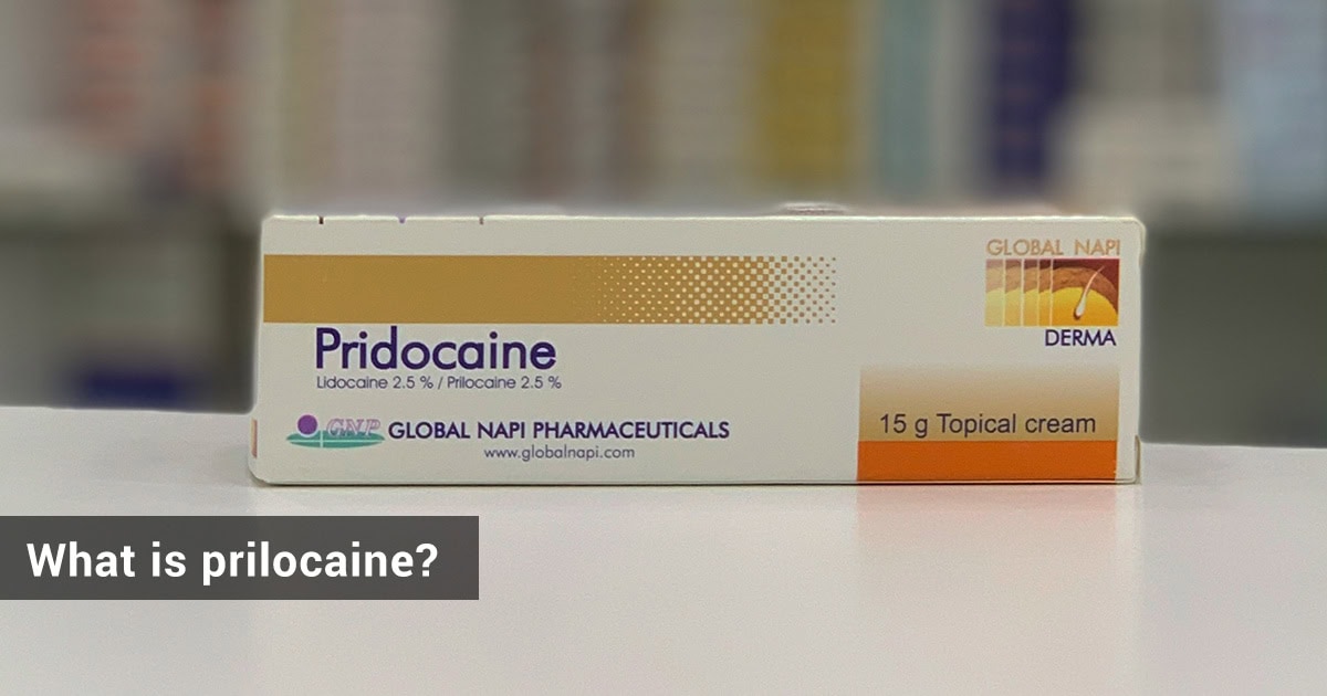 What is Prilocaine? Detailed information and Australian regulations